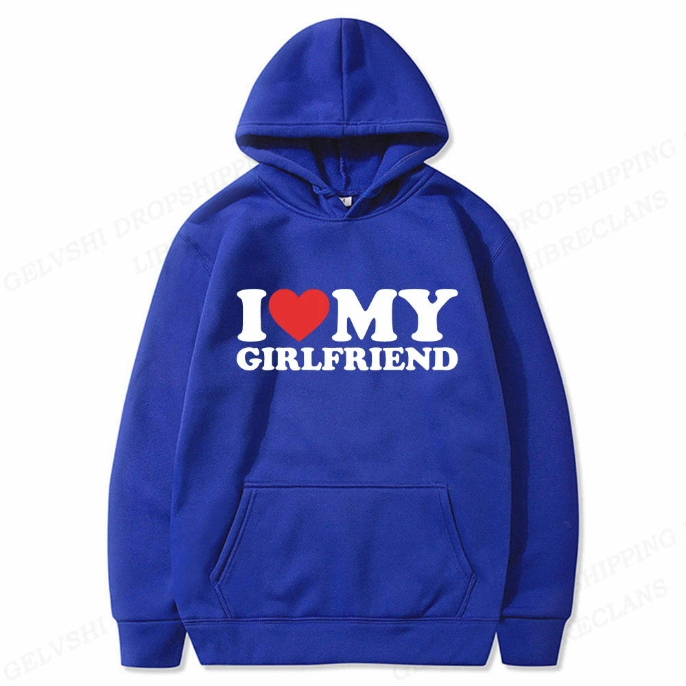 I Love My Girlfriend Hoodie Men