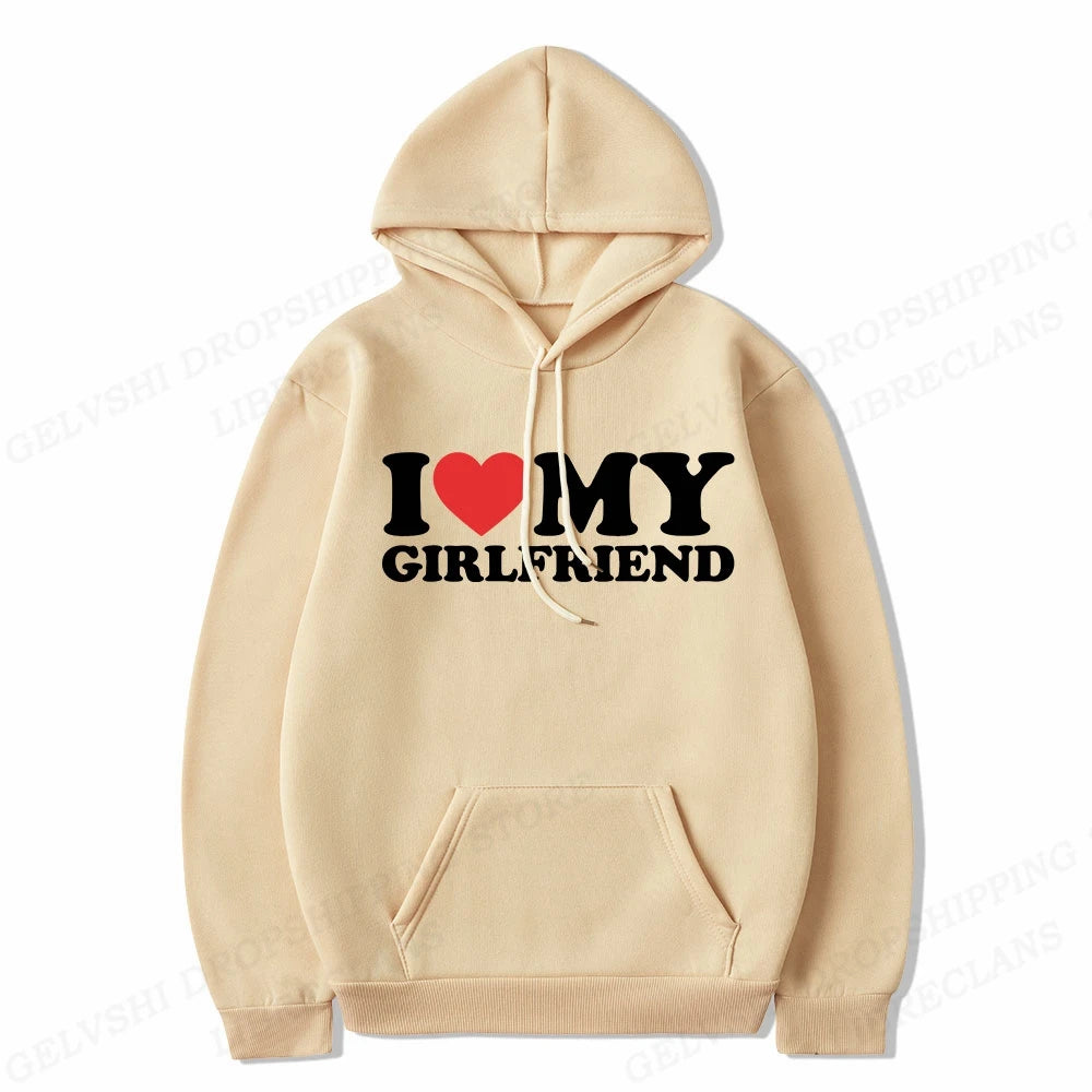 I Love My Girlfriend Hoodie Men