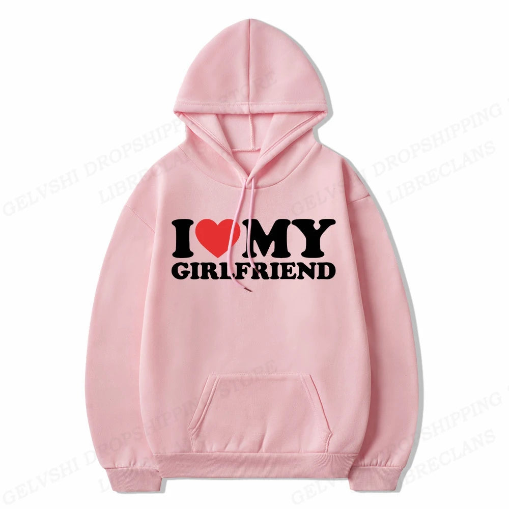 I Love My Girlfriend Hoodie Men